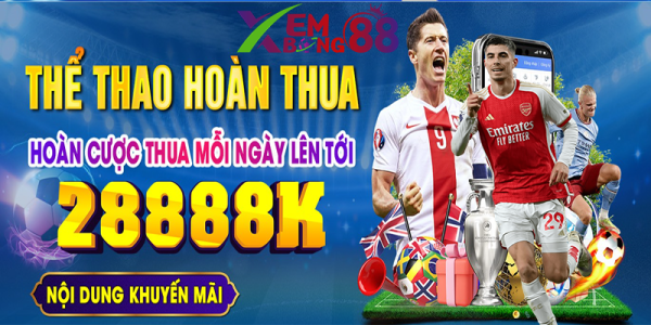 Cá cược thể thao và nhận hoàn thua mỗi ngày lên tới 28888K tại 8XBet